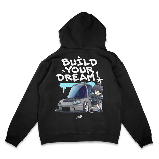 Build Yo Dream! Hoodie