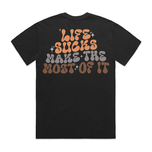 Life Sucks v2 T-Shirt